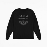 "I AM A MOSAICIST" Crew Long Sleeve Shirt from Mosaicist - Black & Gray